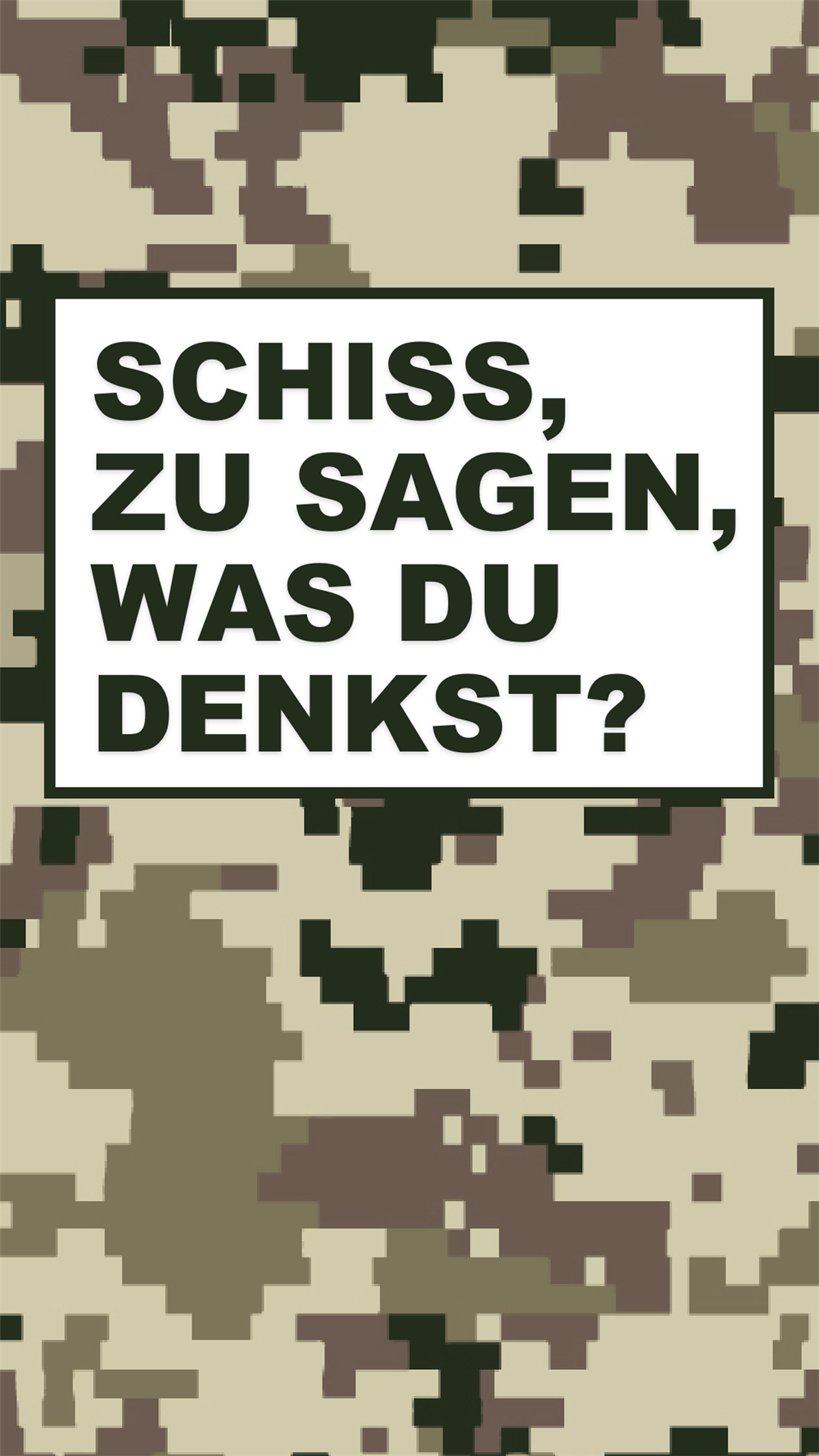 Schiss zu sagen, was du denkst