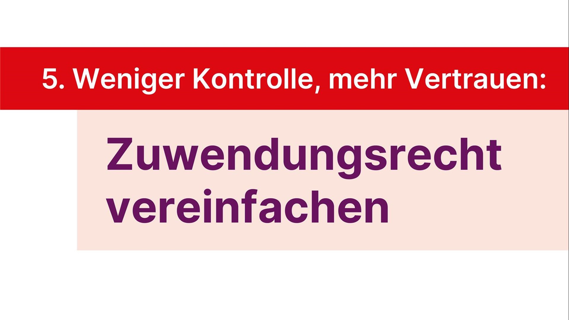 Bild mit Aufschrift Weniger Kontrolle, mehr Vertrauen: Zuwendungsrecht vereinfachen 